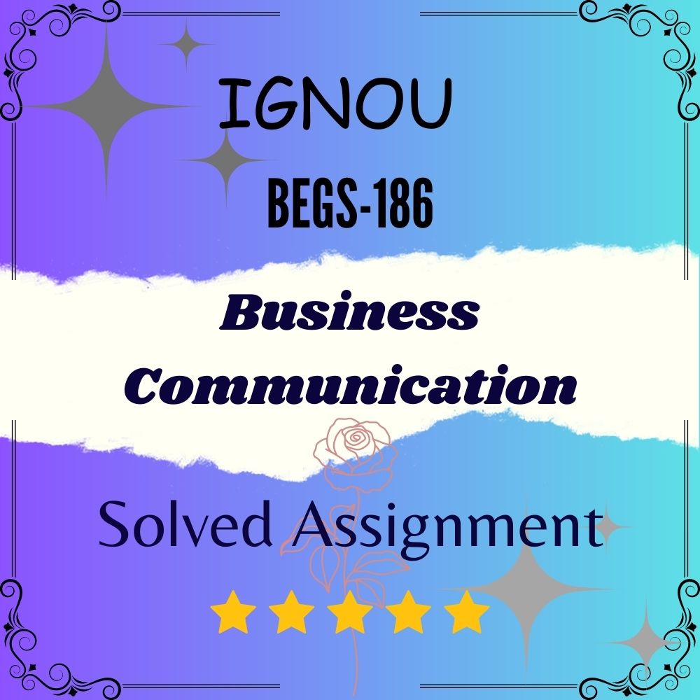 begs 186 business communication assignment