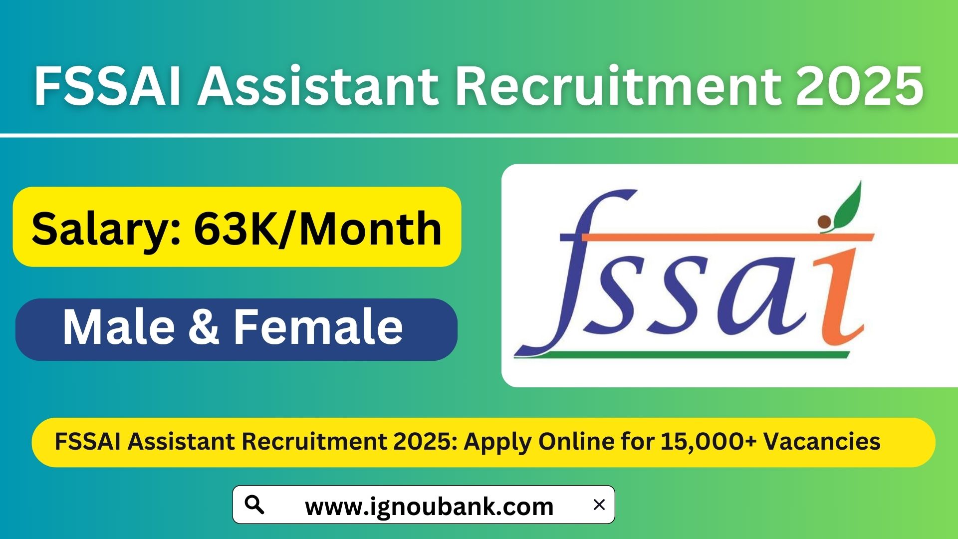 FSSAI Assistant Recruitment 2025 Apply Online for 15000 Vacancies