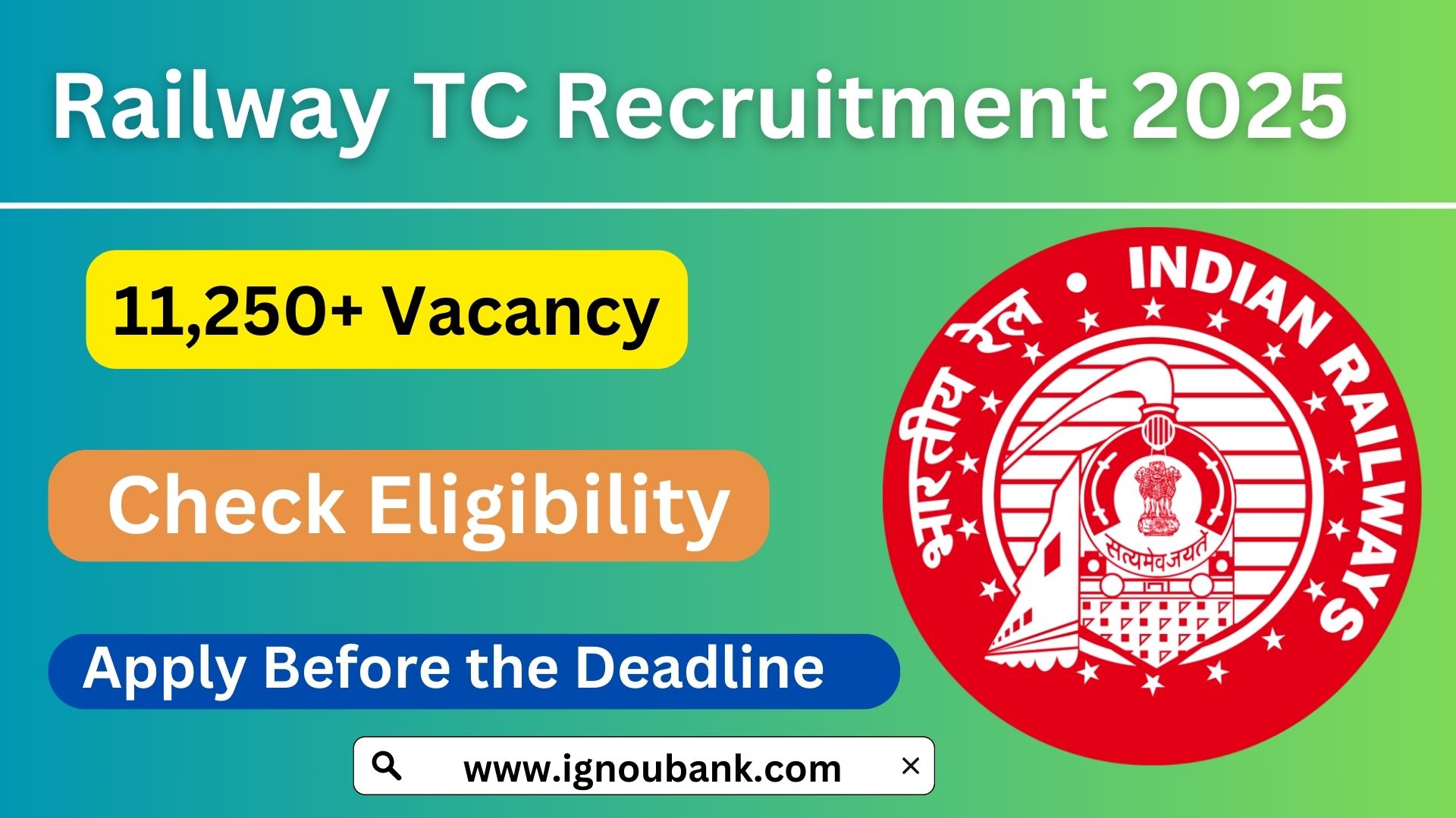 Railway Ticket Collector Recruitment 2025 Apply Online for 11250 Vacancies