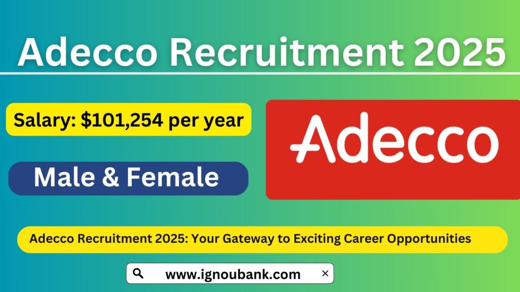 Adecco Recruitment 2025 Your Gateway to Exciting Career Opportunities