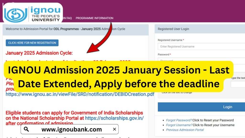 IGNOU Admission 2025 January Session - Last Date Extended, Apply before the deadline