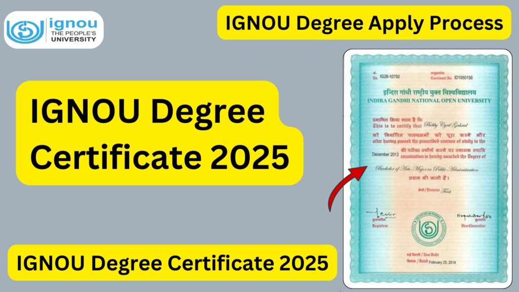 IGNOU Degree Certificate 2025: How to Download and Apply