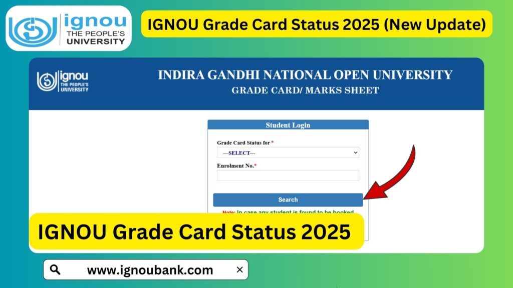 IGNOU Grade Card Status 2025 – Check Your Updated Grade Card Online