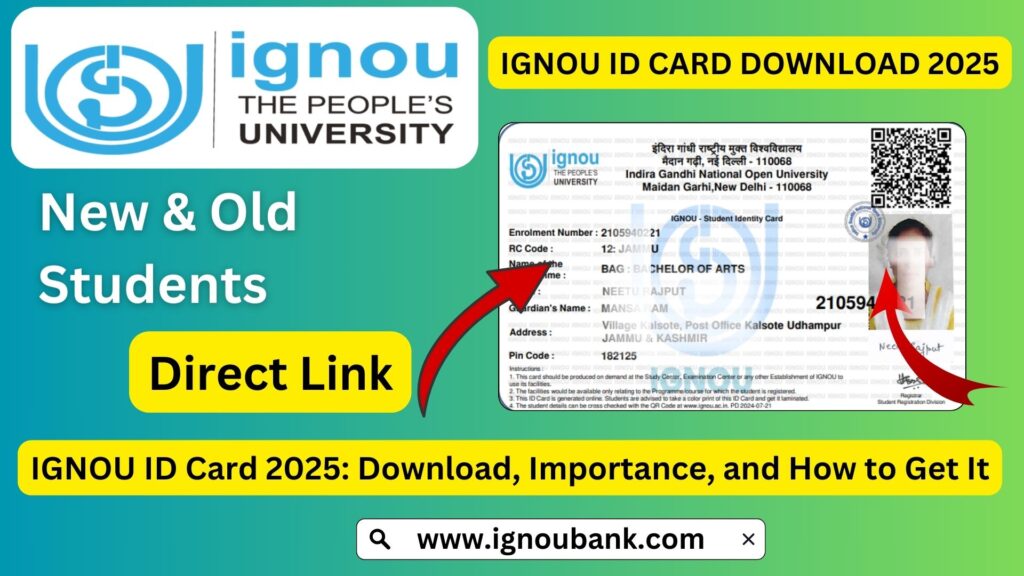 IGNOU ID Card 2025: Download, Importance, and How to Get It