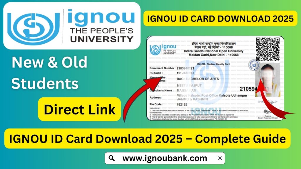 IGNOU ID Card Download 2025 – Complete Guide