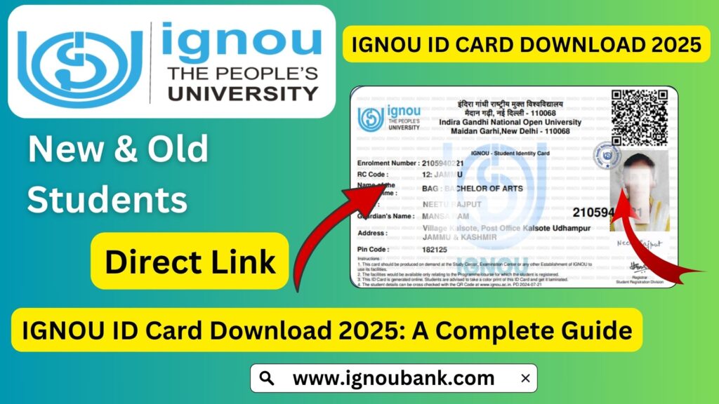 IGNOU ID Card Download 2025: A Complete Guide