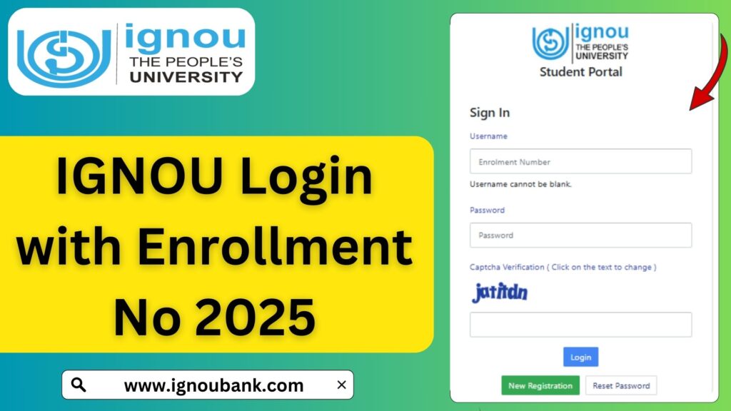 IGNOU Login with Enrollment No 2025: A Complete Guide