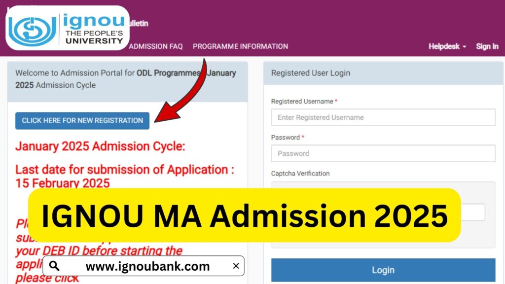 IGNOU MA Admission 2025: Complete Guide to Eligibility, Courses, Application Process & More