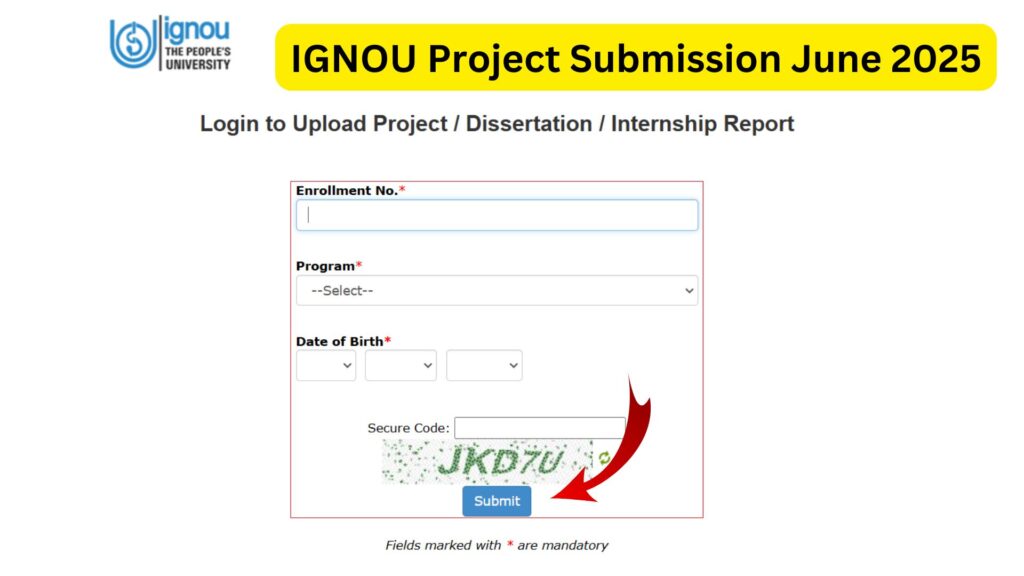 IGNOU Project Submission June 2025 – Complete Guide