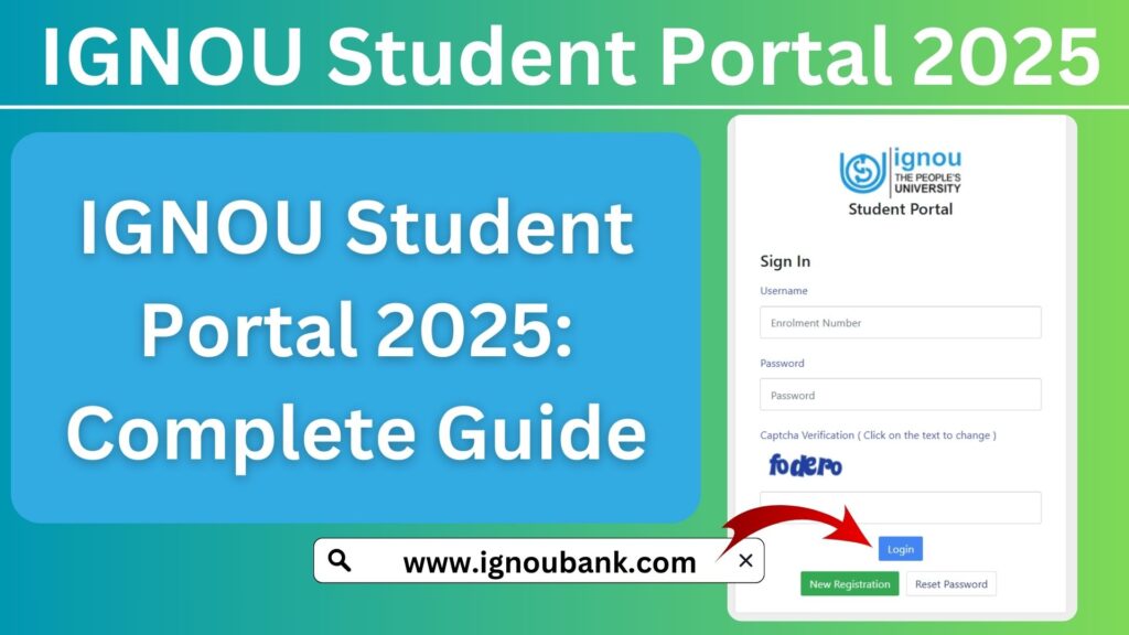 IGNOU Student Portal 2025: Complete Guide