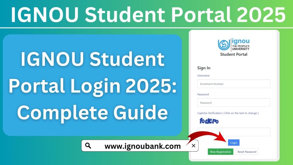 IGNOU Student Portal Login 2025: Complete Guide