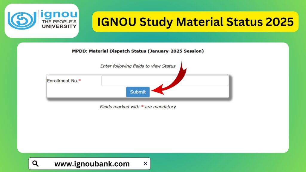 IGNOU Study Material Status 2025: Check Dispatch & Delivery Updates