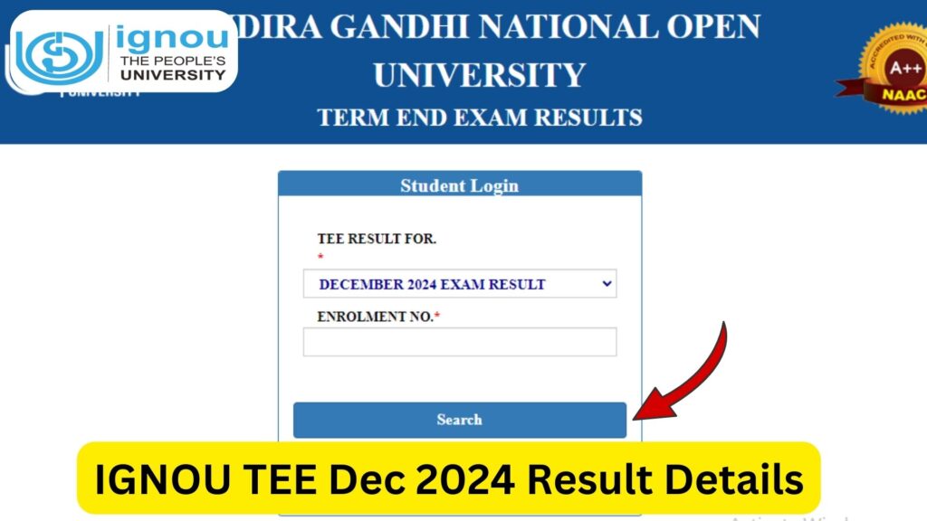 IGNOU TEE Dec 2024 Result Details: How to Check and Everything You Need to Know