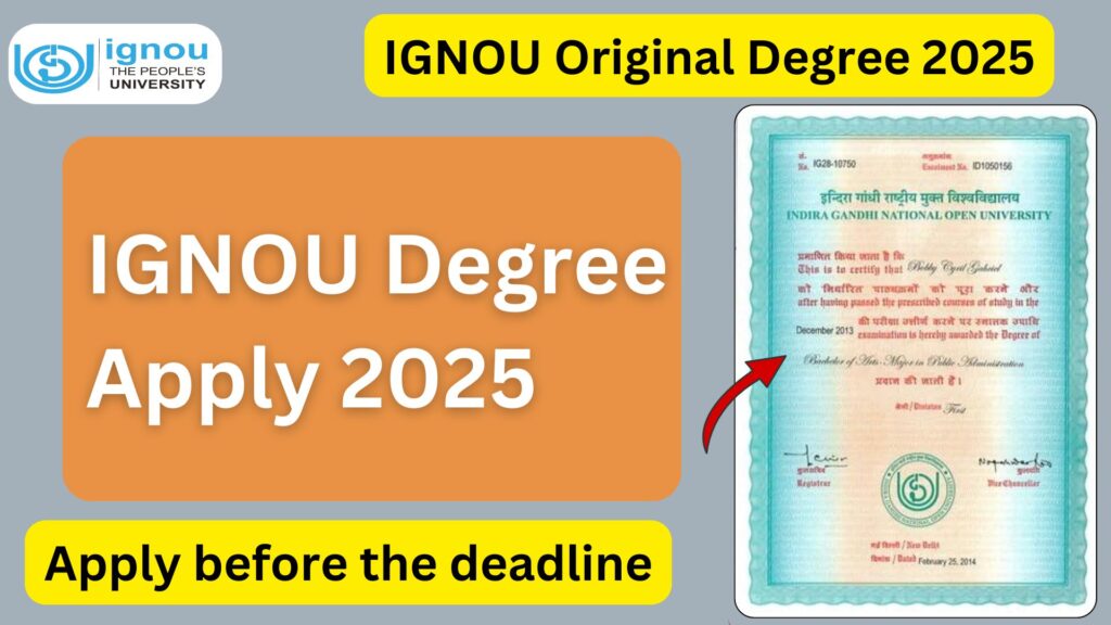 How to IGNOU Degree Apply 2025: A Complete Guide