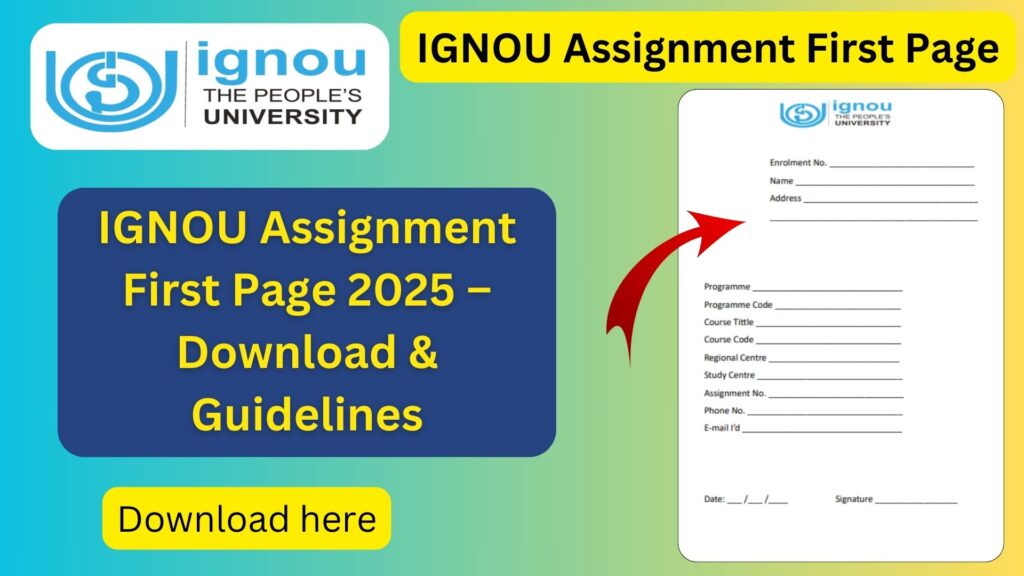 IGNOU Assignment First Page 2025 – Download & Guidelines