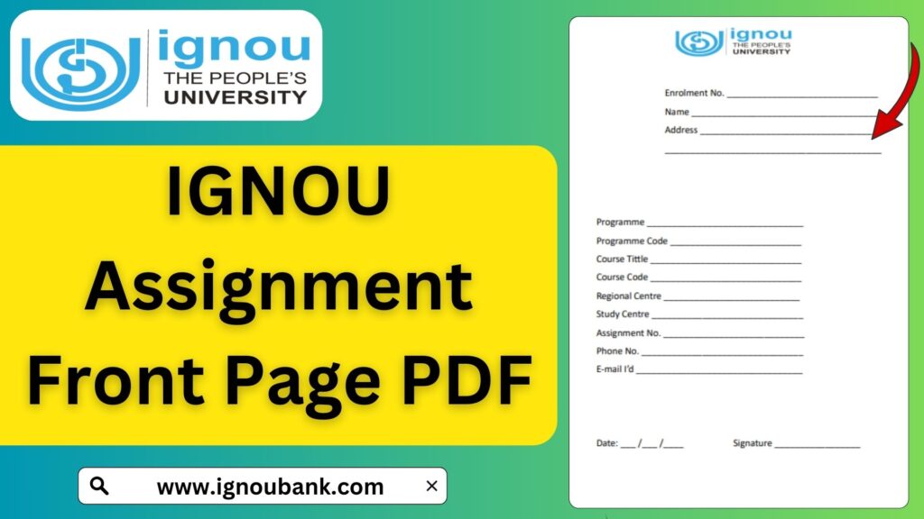 IGNOU Assignment Front Page PDF 2025 – Download Format & Guidelines 1 IGNOU Assignment Front Page PDF 2025 – Download Format & Guidelines