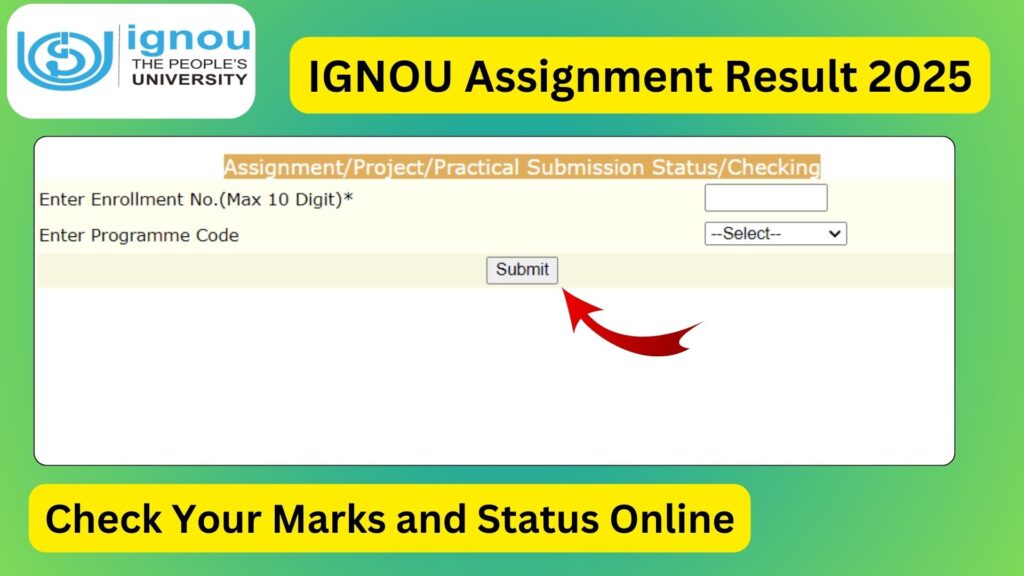 IGNOU Assignment Result 2025: Check Your Marks and Status Online