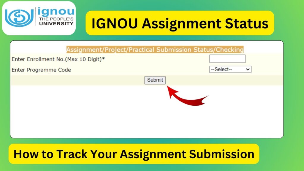 IGNOU Assignment Status Check 2025: How to Track Your Assignment Submission