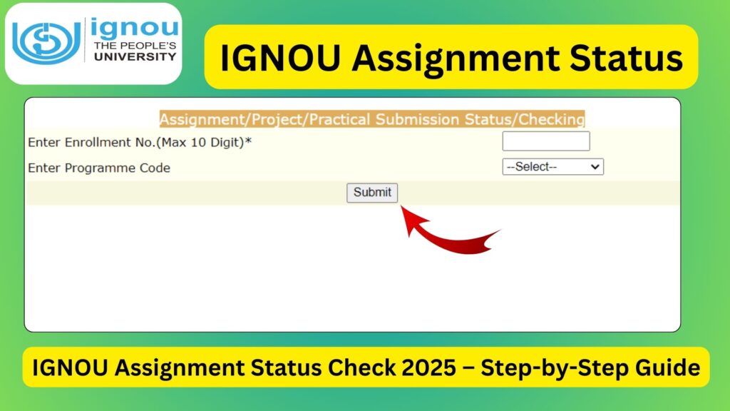 IGNOU Assignment Status Check 2025 – Step-by-Step Guide 1 IGNOU Assignment Status Check 2025 – Step-by-Step Guide