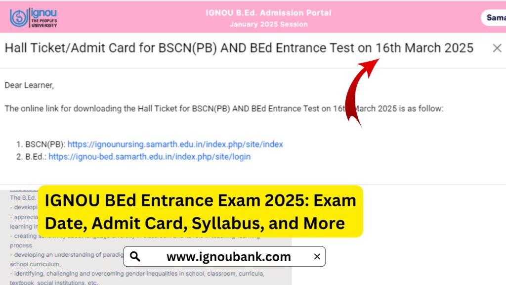 IGNOU BEd Entrance Exam 2025: Exam Date, Admit Card, Syllabus, and More