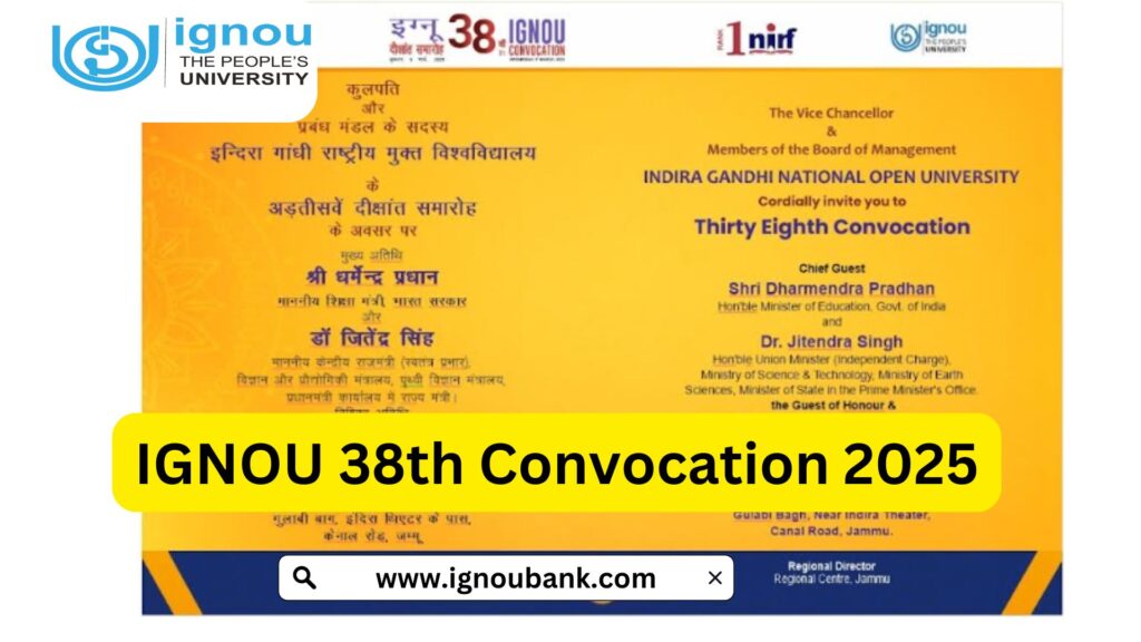 IGNOU Convocation 2025 Everything You Need to Know