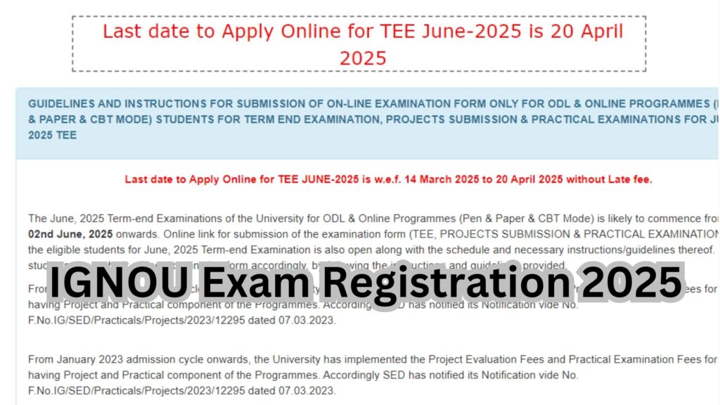 IGNOU Exam Registration 2025: Apply before the deadline