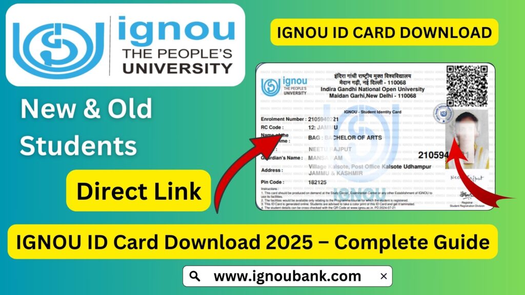 IGNOU ID Card Download 2025 – Complete Guide