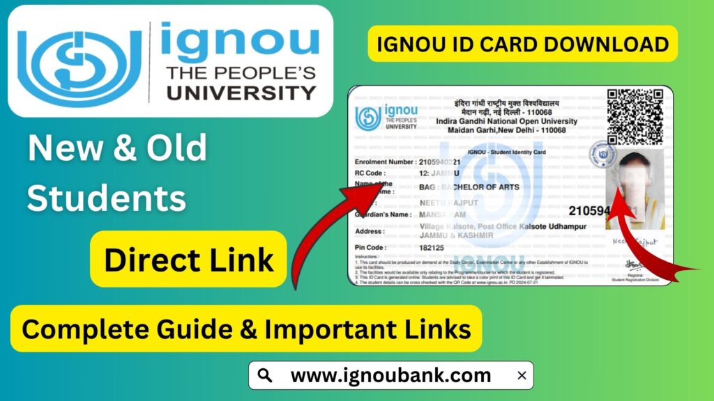 IGNOU ID Card Download 2025: Complete Guide & Important Links