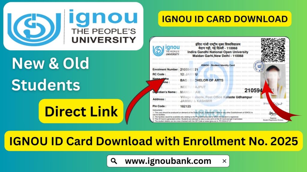 IGNOU ID Card Download with Enrollment No 2025