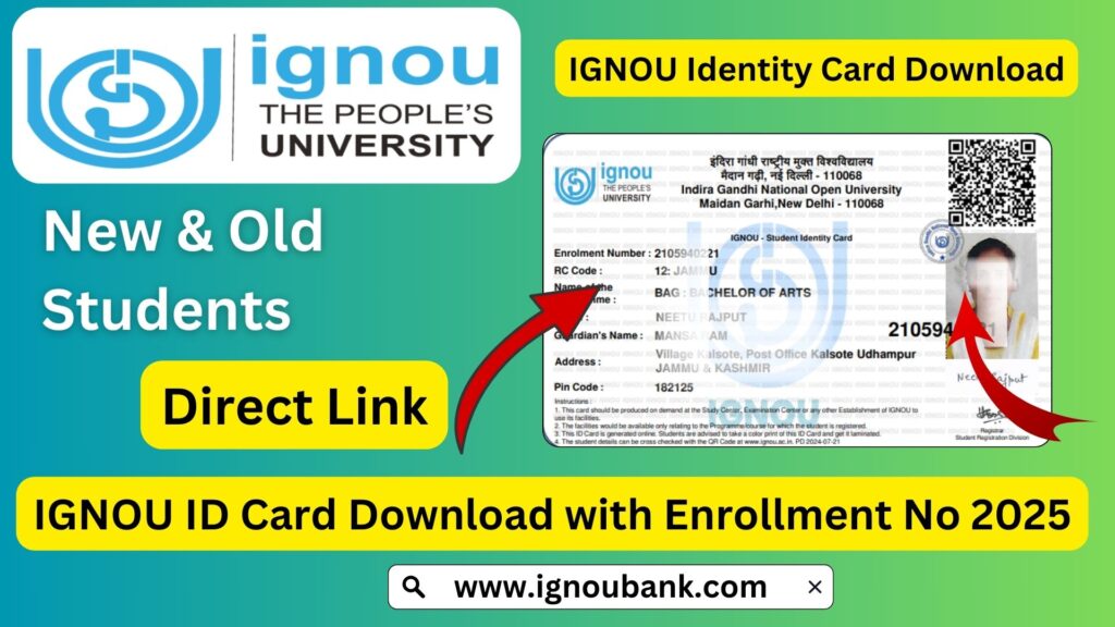 IGNOU ID Card Download with Enrollment No 2025