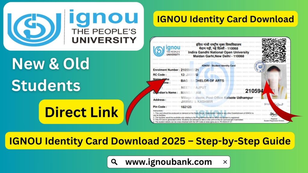 IGNOU Identity Card Download 2025 – Step-by-Step Guide