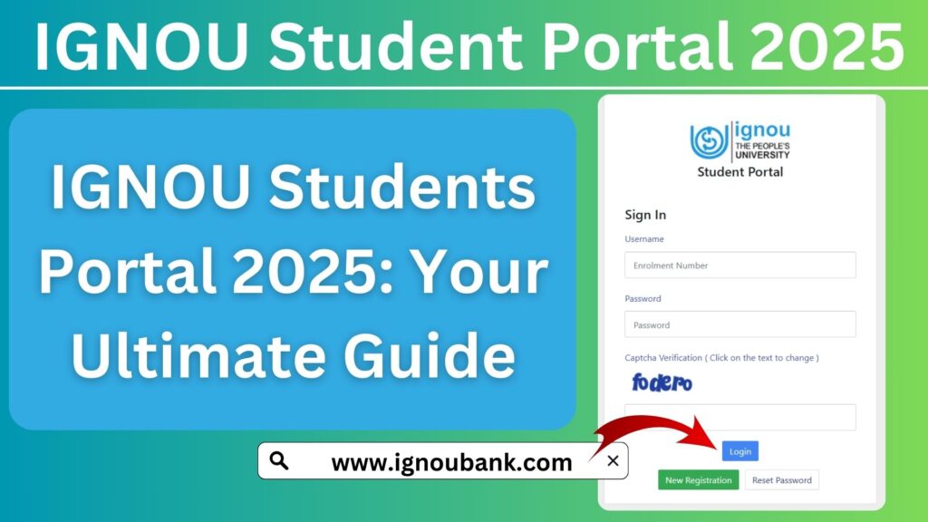 IGNOU Students Portal 2025: Your Ultimate Guide