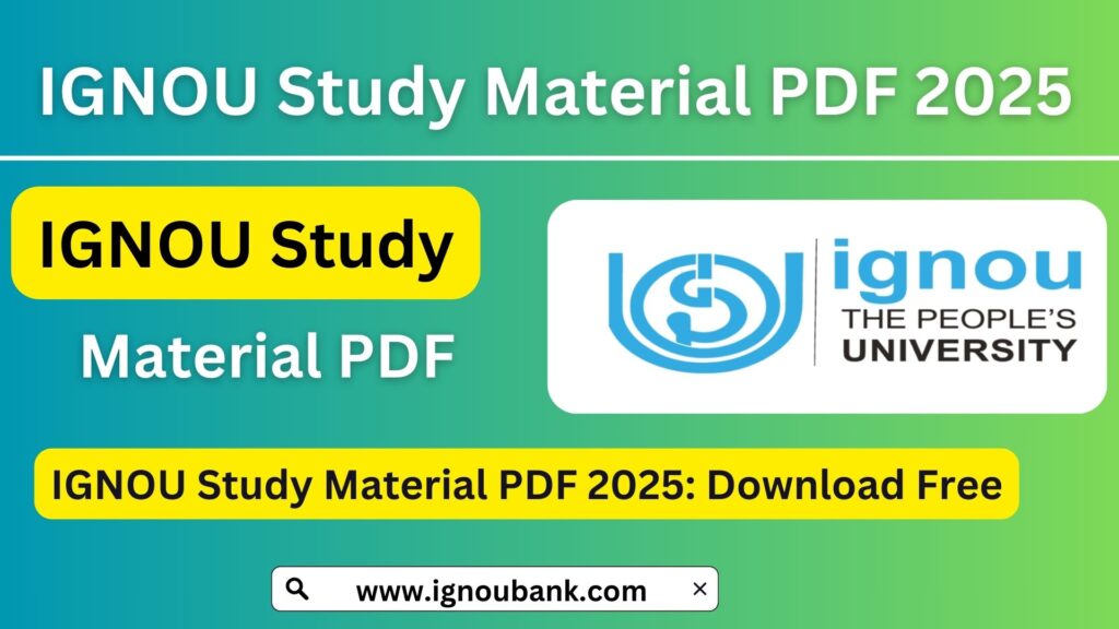 IGNOU Study Material PDF 2025: Download Free Course Materials Online