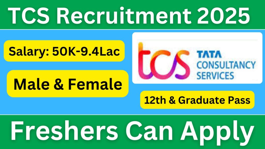 TCS Recruitment 2025 for Freshers: Apply Now