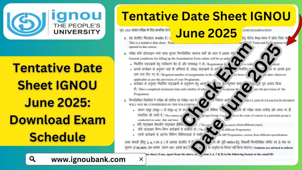 Tentative Date Sheet IGNOU June 2025: Download Exam Schedule