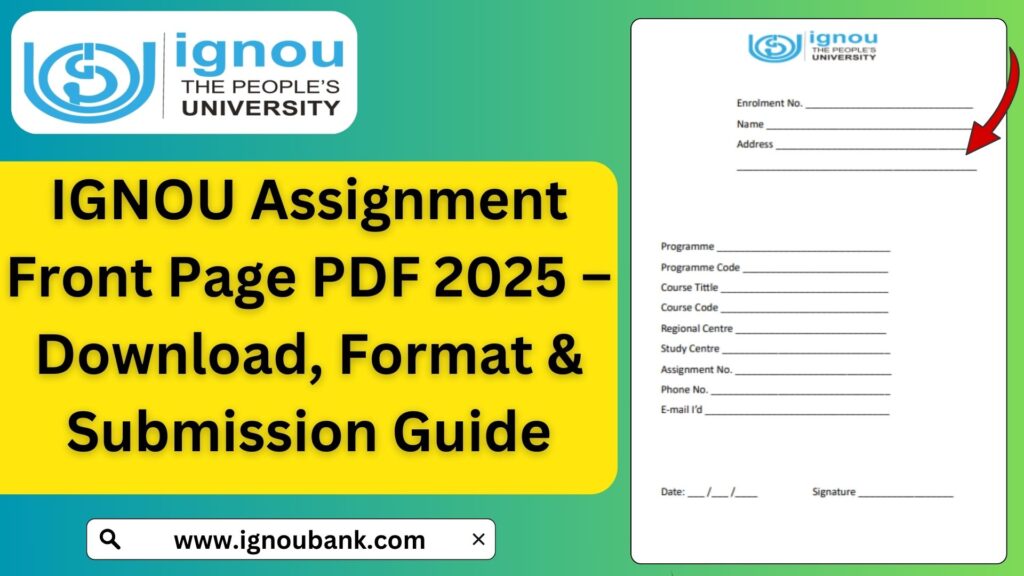 IGNOU Assignment Front Page PDF 2025 – Download, Format & Submission Guide 1 IGNOU Assignment Front Page PDF 2025 – Download, Format & Submission Guide