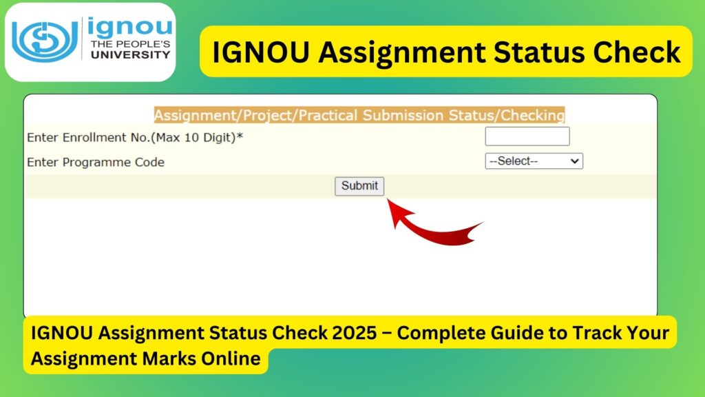 IGNOU Assignment Status Check 2025 – Complete Guide to Track Your Assignment Marks Online 1 IGNOU Assignment Status Check 2025 – Complete Guide to Track Your Assignment Marks Online