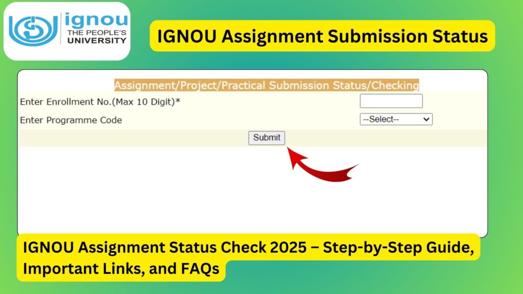 IGNOU Assignment Status Check 2025 – Step-by-Step Guide, Important Links, and FAQs 1 IGNOU Assignment Status Check 2025 – Step-by-Step Guide, Important Links, and FAQs