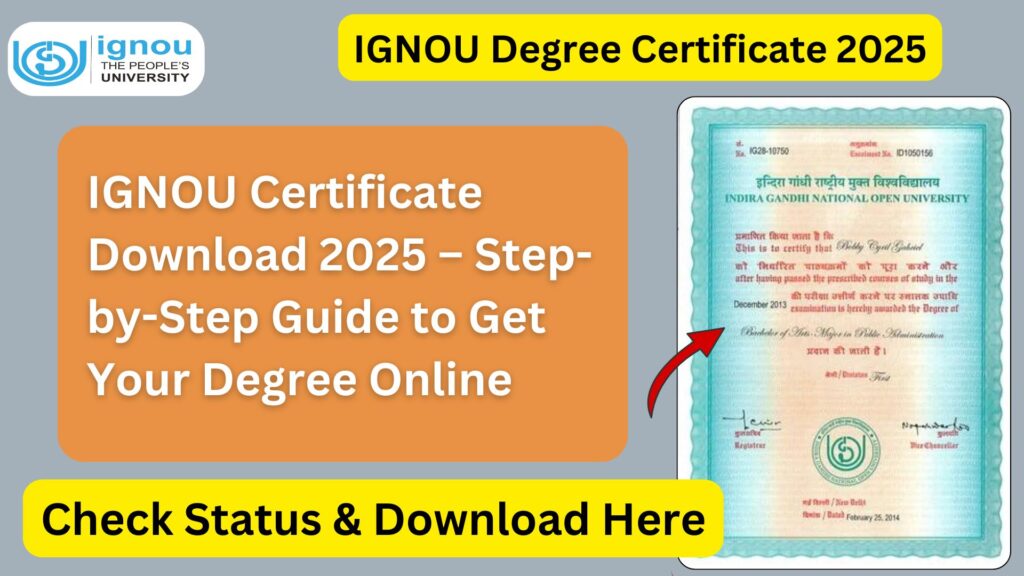 IGNOU Certificate Download 2025 – Step-by-Step Guide to Get Your Degree Online 1 IGNOU Certificate Download 2025 – Step-by-Step Guide to Get Your Degree Online