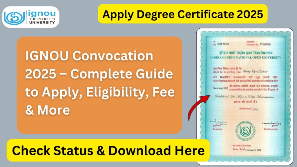 IGNOU Convocation 2025 – Complete Guide to Apply, Eligibility, Fee & More 1 IGNOU Convocation 2025 – Complete Guide to Apply, Eligibility, Fee & More