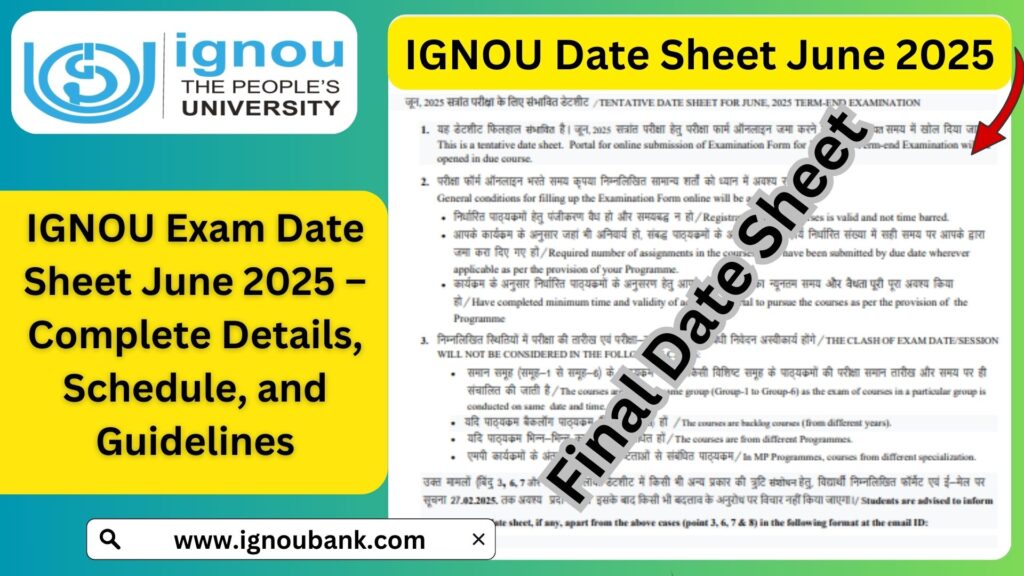 IGNOU Exam Date Sheet June 2025 – Complete Details, Schedule, and Guidelines 1 IGNOU Exam Date Sheet June 2025 – Complete Details, Schedule, and Guidelines