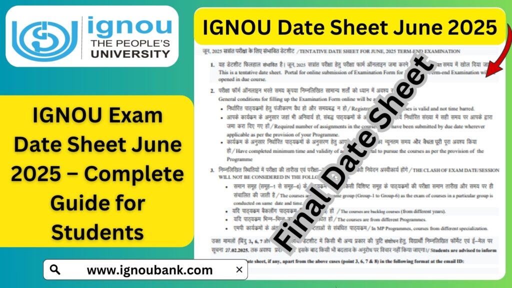IGNOU Exam Date Sheet June 2025 – Complete Guide for Students 1 IGNOU Exam Date Sheet June 2025 – Complete Guide for Students