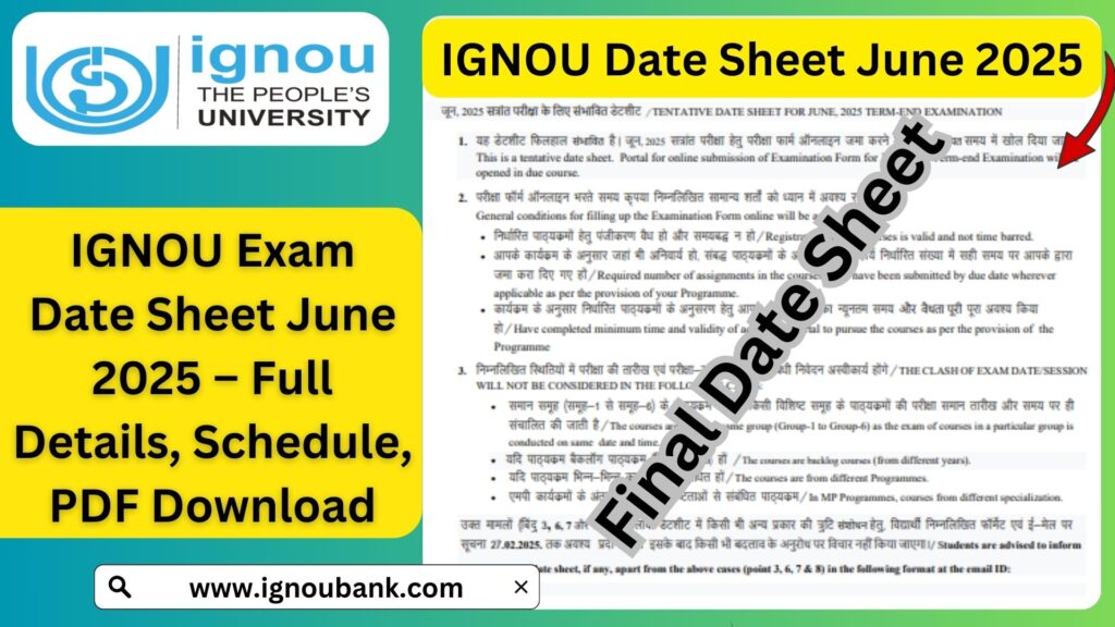 IGNOU Exam Date Sheet June 2025 – Full Details, Schedule, PDF Download