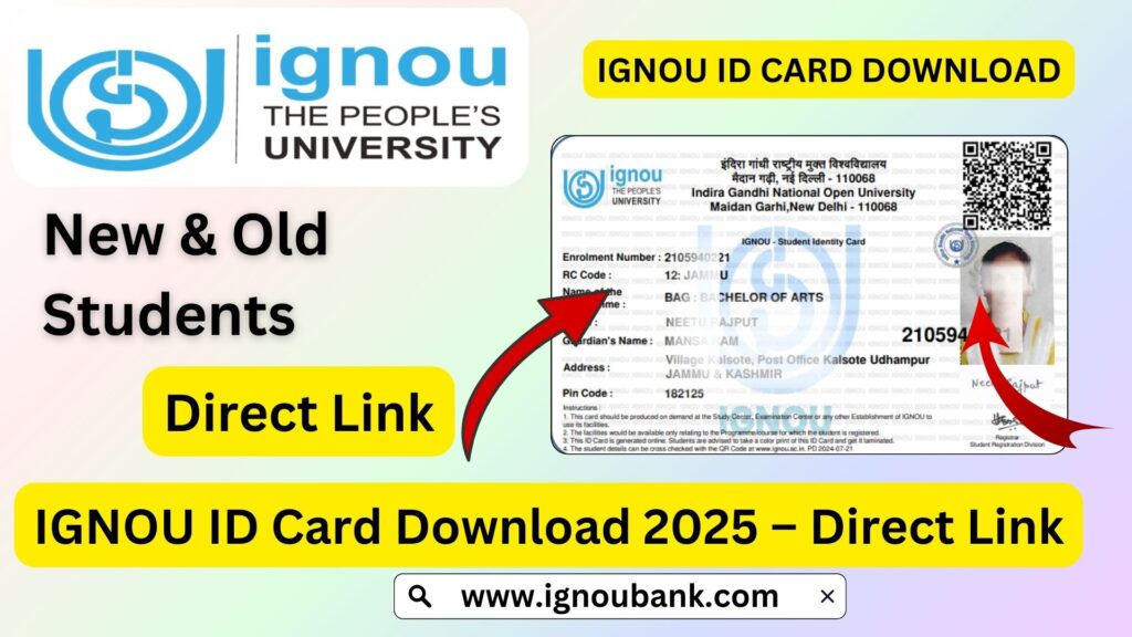 IGNOU ID Card Download 2025 – Complete Guide for Students 1 IGNOU ID Card Download 2025 – Complete Guide for Students