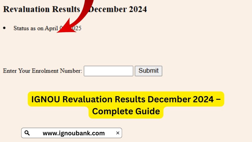 IGNOU Revaluation Results December 2024 – Complete Guide 1 IGNOU Revaluation Results December 2024 – Complete Guide