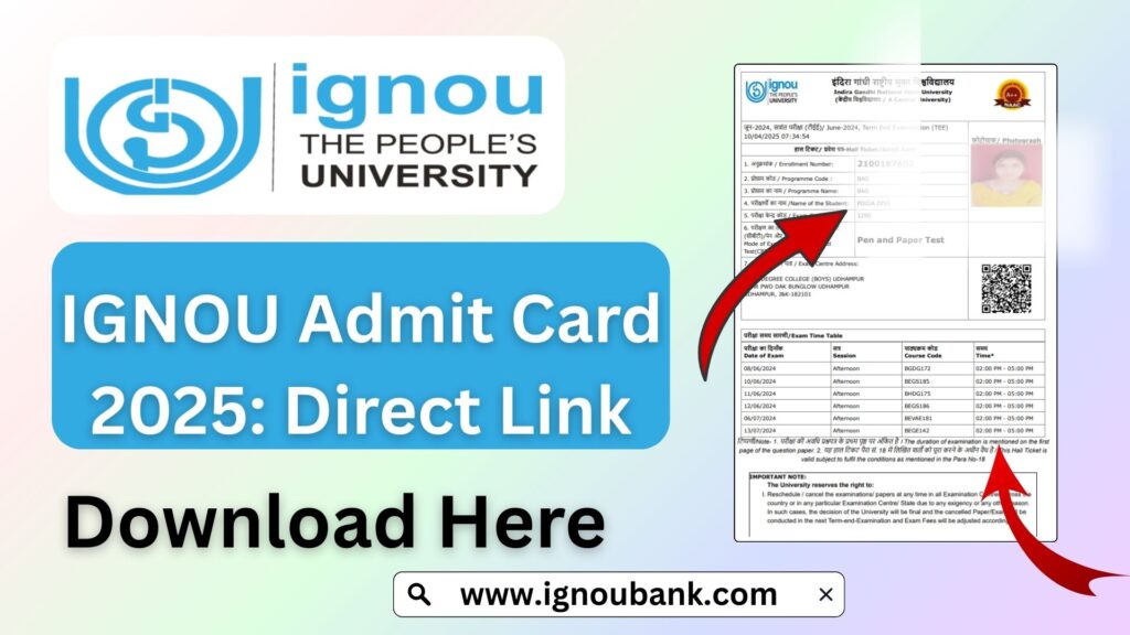 IGNOU Admit Card 2025: Download Hall Ticket for June & December Term-End Exams 1 IGNOU Admit Card 2025: Download Hall Ticket for June & December Term-End Exams