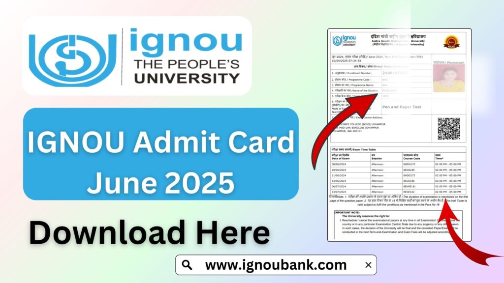 IGNOU Admit Card June 2025: How to Download, Key Instructions, Exam Guidelines & More 1 IGNOU Admit Card June 2025: How to Download, Key Instructions, Exam Guidelines & More