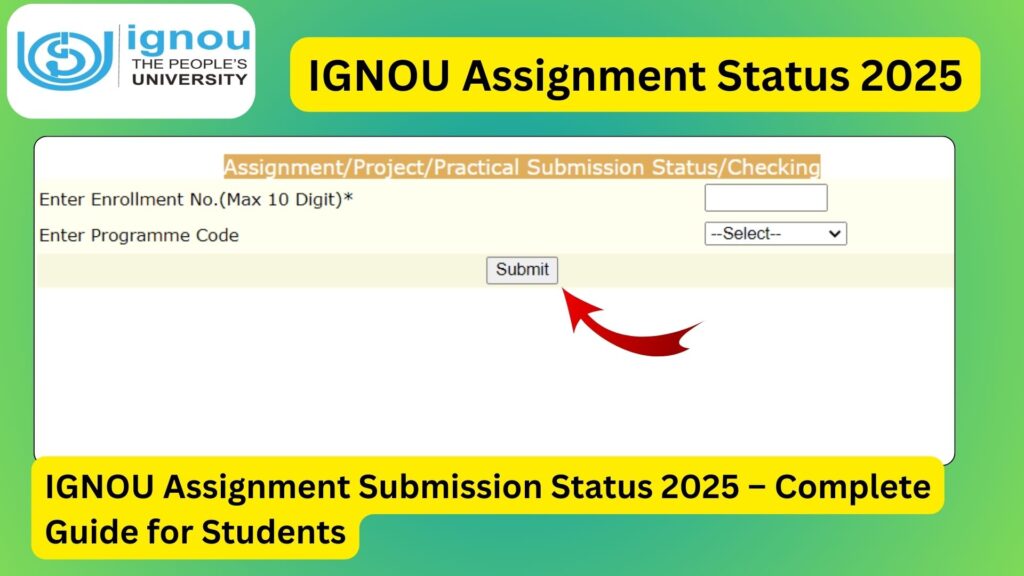 IGNOU Assignment Submission Status 2025 – Complete Guide for Students 1 IGNOU Assignment Submission Status 2025 – Complete Guide for Students