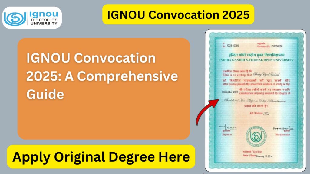 IGNOU Convocation 2025: A Comprehensive Guide 1 IGNOU Convocation 2025: A Comprehensive Guide