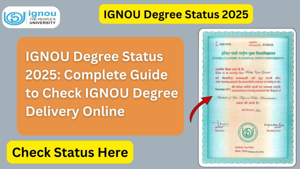IGNOU Degree Status 2025: Complete Guide to Check IGNOU Degree Delivery Online 1 IGNOU Degree Status 2025: Complete Guide to Check IGNOU Degree Delivery Online